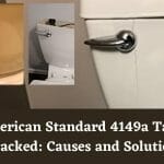 American Standard 4149a Tank Cracked Causes and Solution